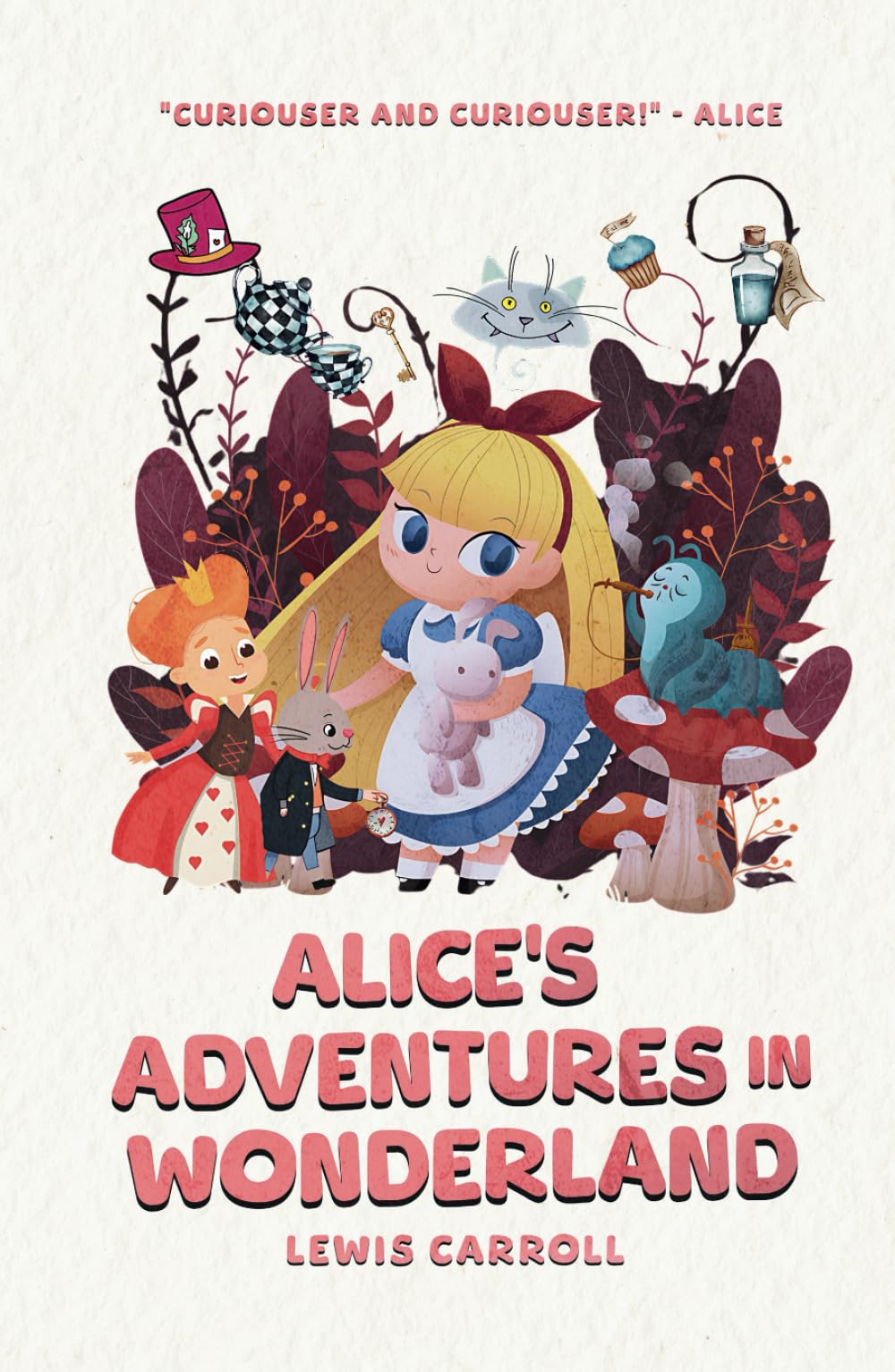 Alice's Adventures in Wonderland: The Illustrated Classic Edition