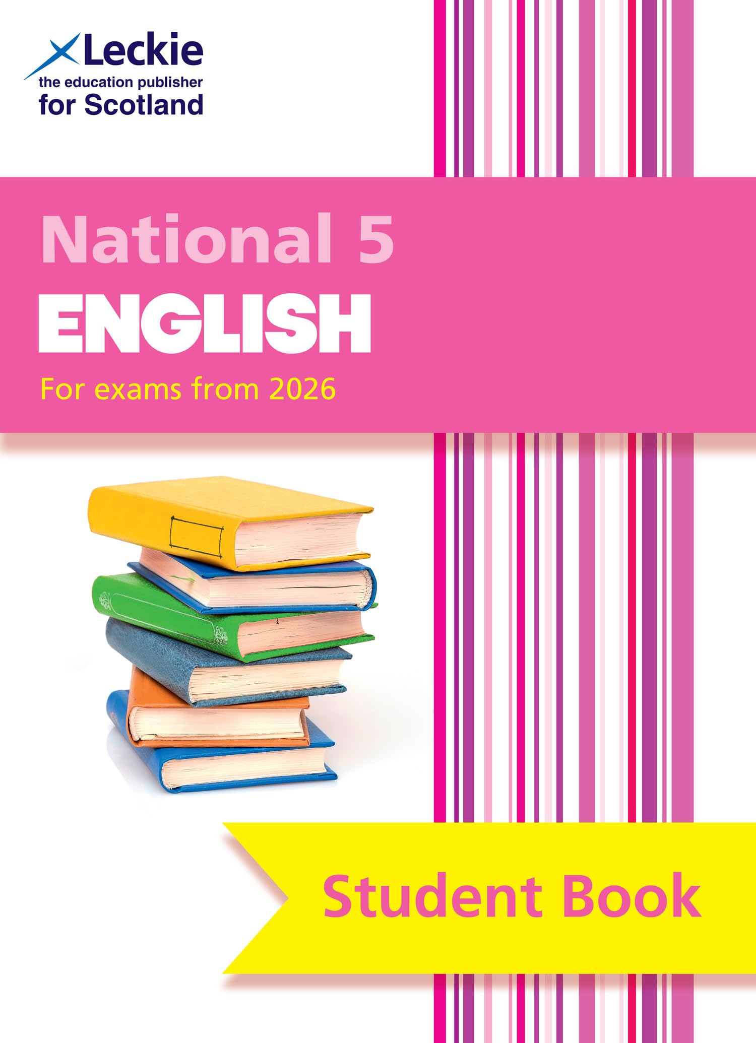 National 5 English: Comprehensive textbook for the CfE (Leckie Student Book)