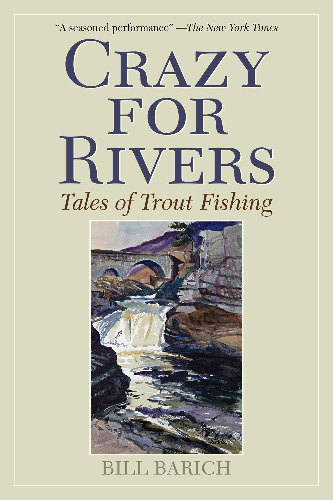 Buy Crazy for Rivers: Tales of Trout Fishing — BookShops.in