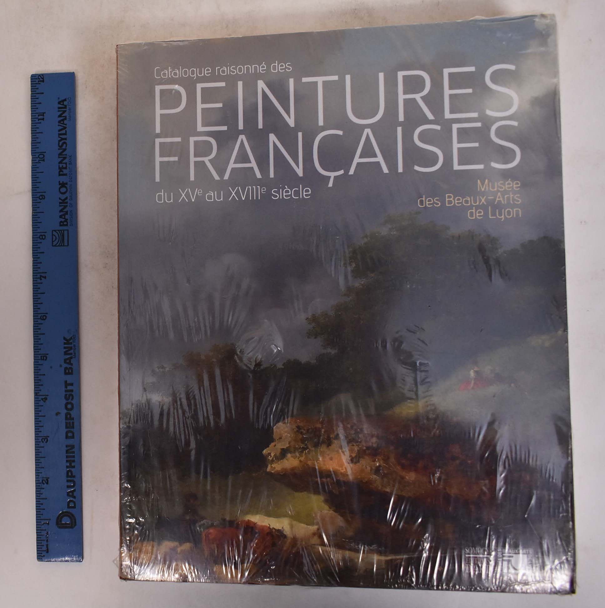 Catalogue raisonné des peintures françaises du XVe au XVIIIe siècle au musée de Lyon