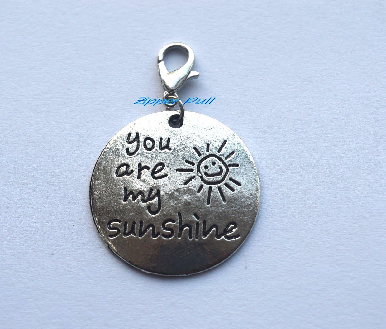 You are My Sunshine Handmade Zipper Pull,Charm, Planner