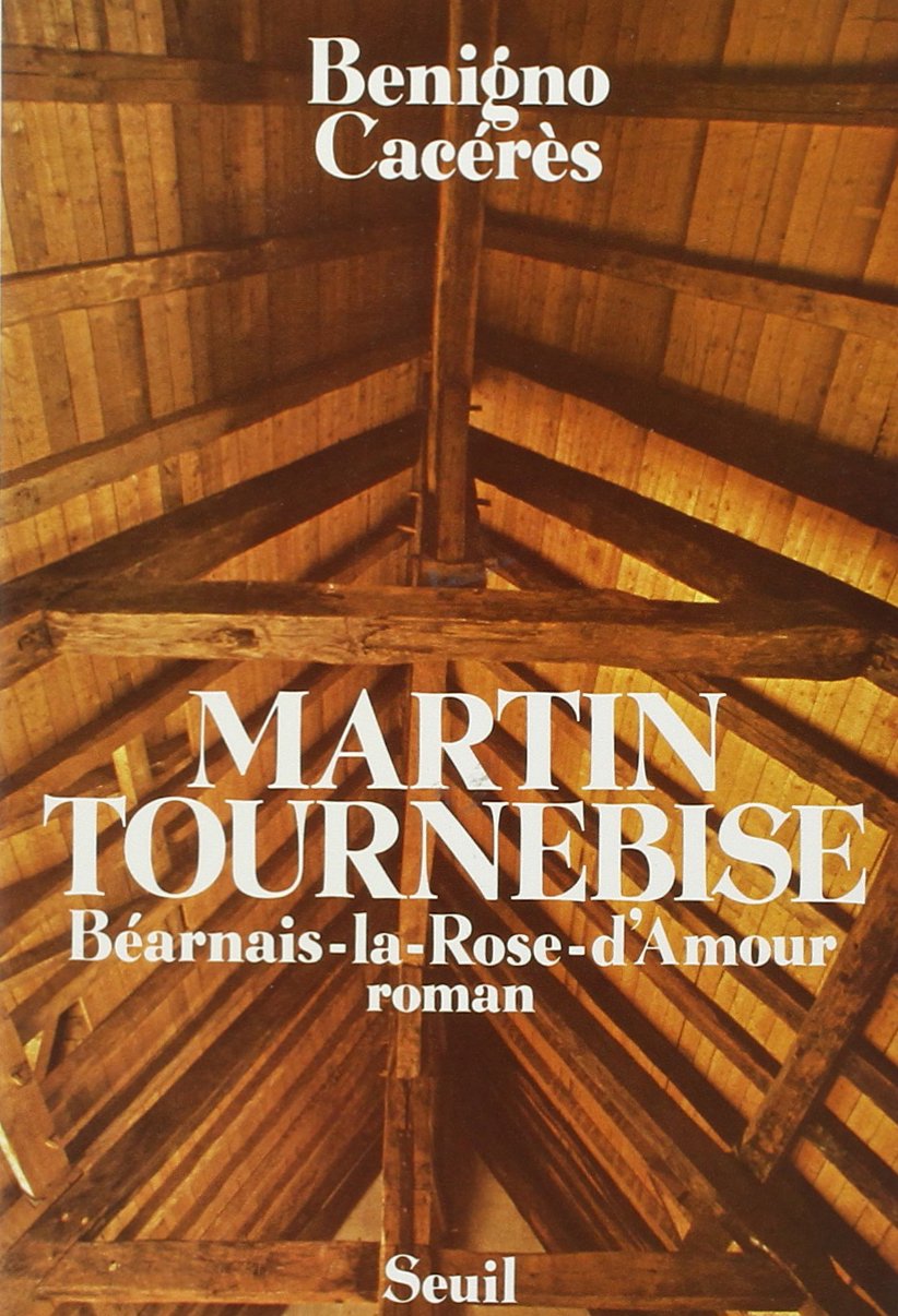 Buy Martin Tournebise: Béarnais-la-Rose-d'Amour : roman (French Edition) — BookShops.in