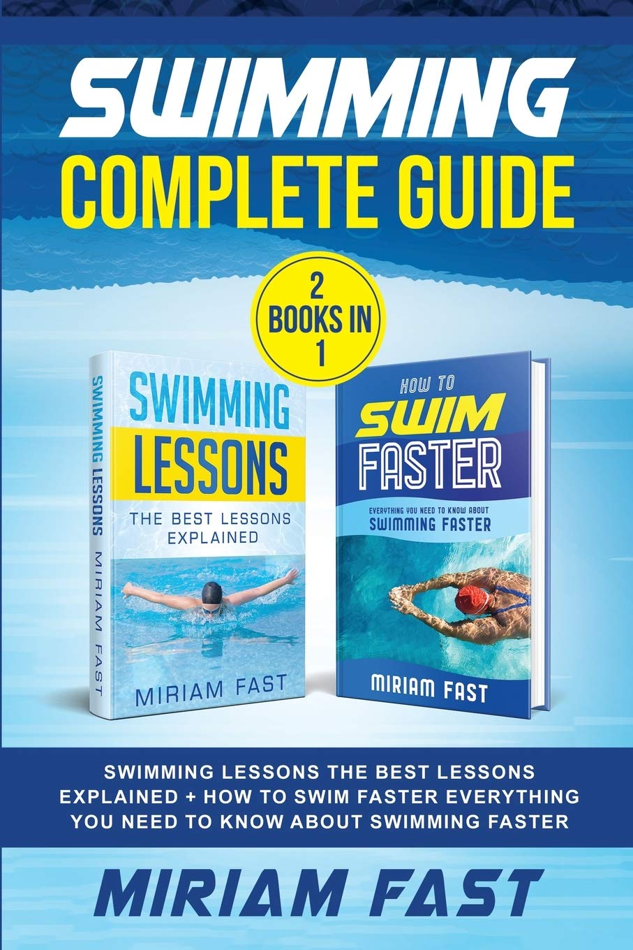 Buy Swimming Complete Guide (2 Books in 1) Swimming Lessons The Best