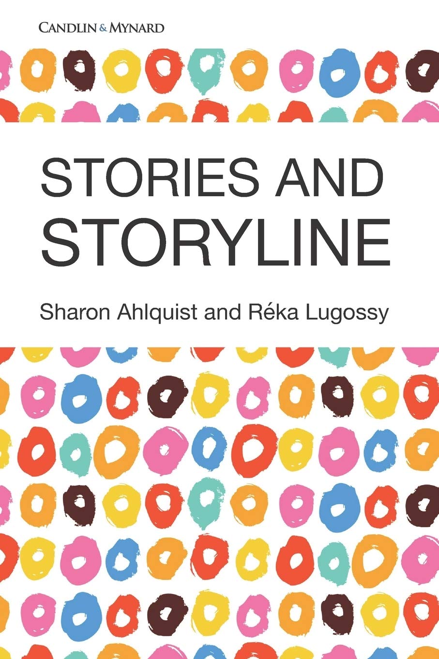 Stories and Storyline: 1 (Teaching English to Young Learners)