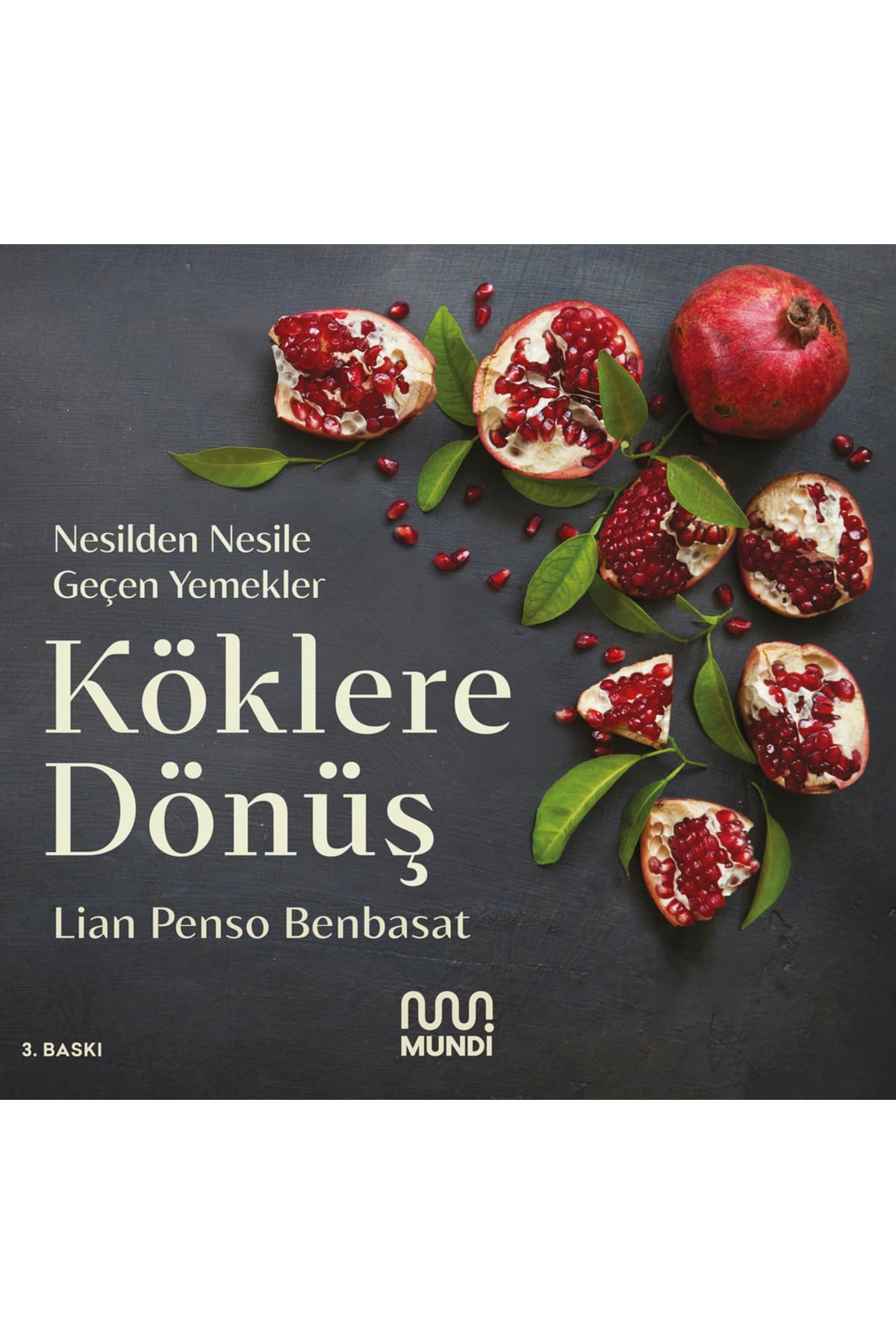 Köklere Dönüş, Nesilden Nesile Geçen Yemekler