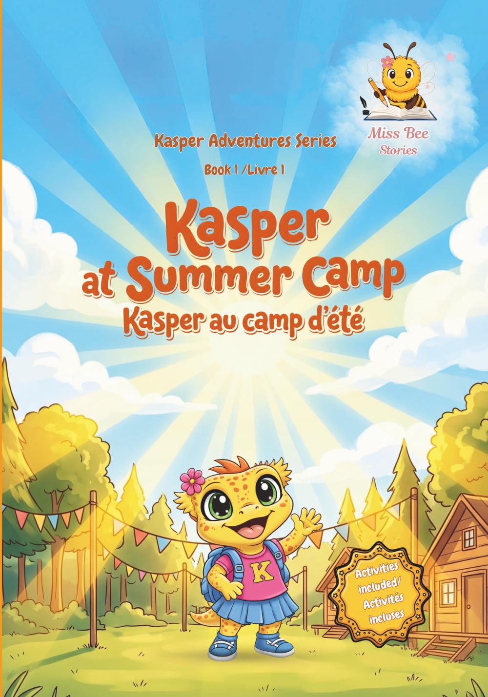 Kasper at Summer Camp: Kasper au Camp d’été - A bilingual English & French adventure: 1 (Kasper Adventures)