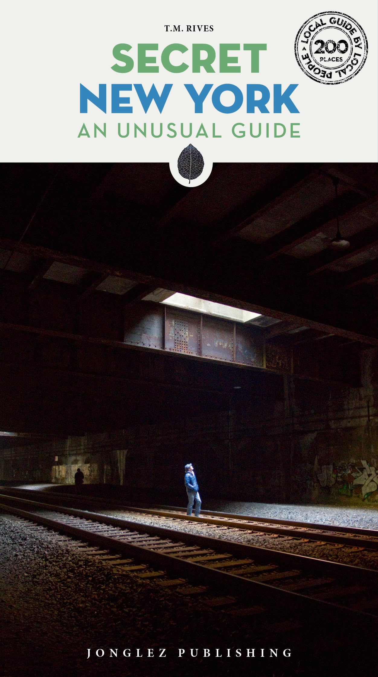 Secret New York: An Unusual Guide ('Secret' guides)