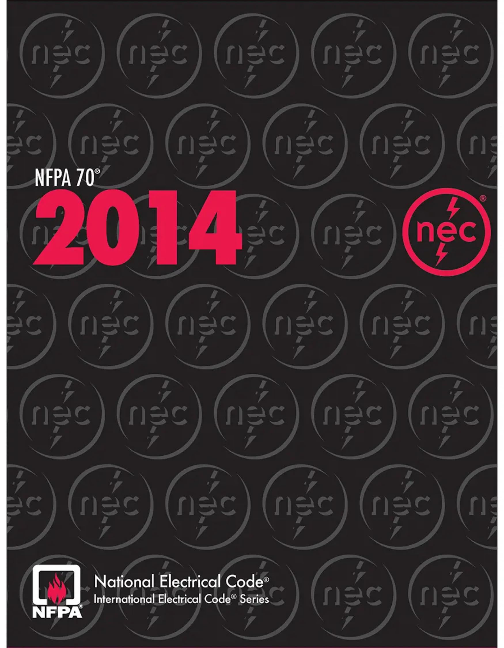 NEC 2014: National Electrical Code 2014/ NFPA 70