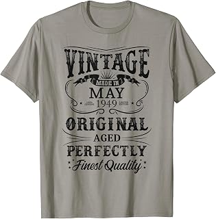 1949 Original Vintage Made In May 1949 T-Shirt