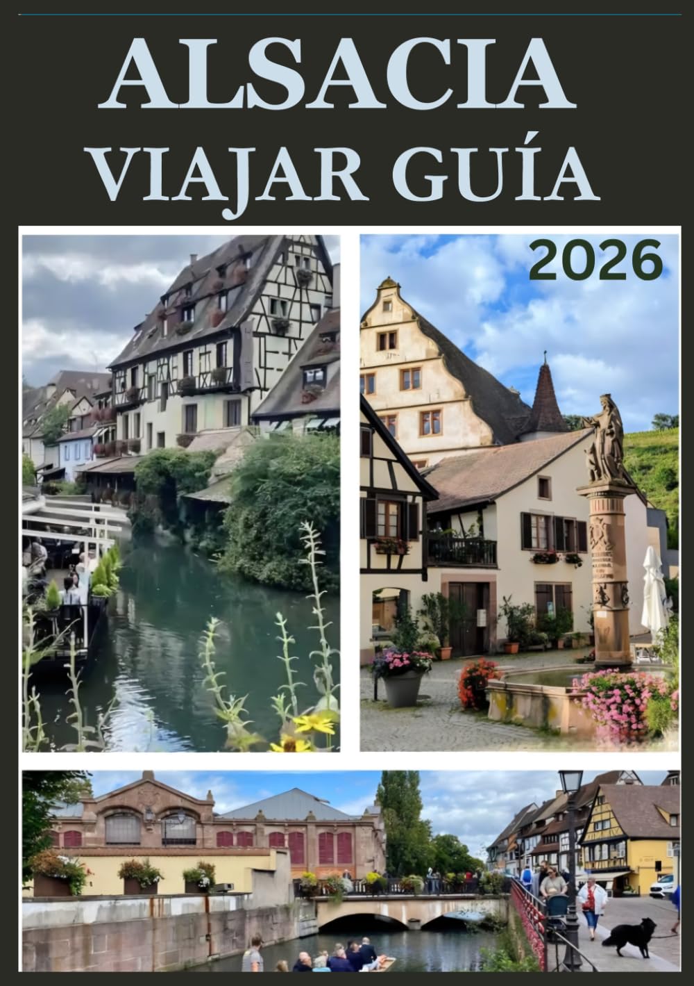 ALSACIA VIAJAR GUÍA 2026