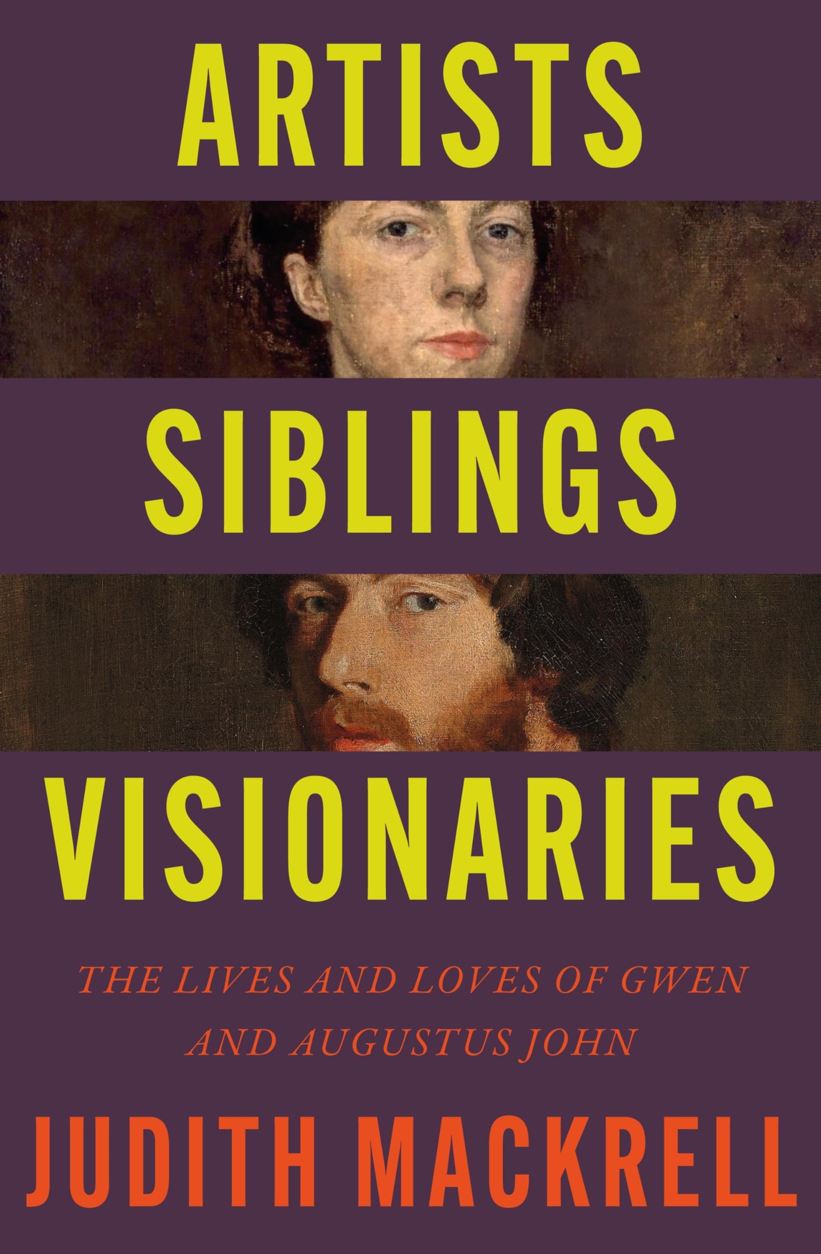 Artists, Siblings, Visionaries: Shortlisted for the Women's Prize for Non-Fiction