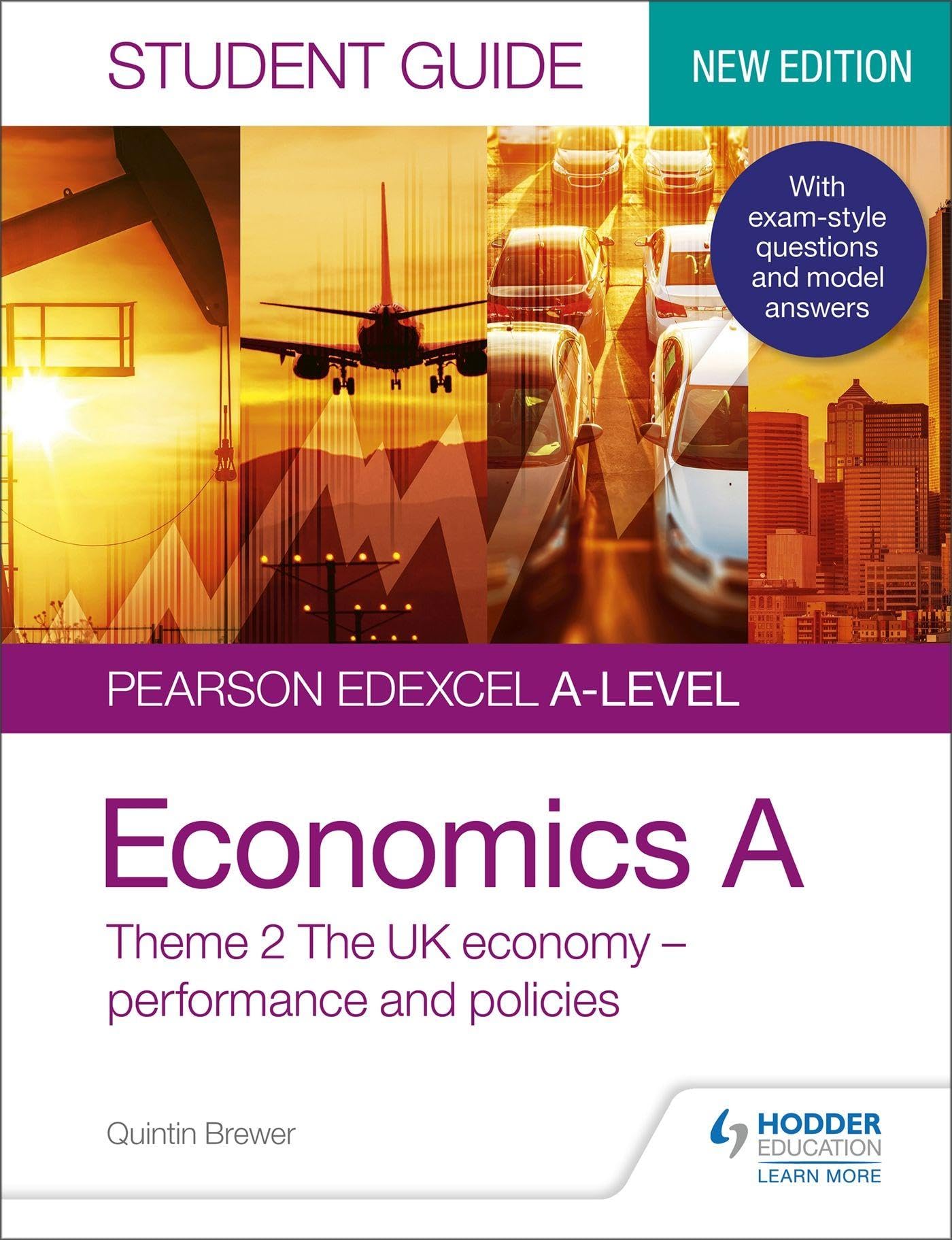 Pearson Edexcel A-level Economics A Student Guide: Theme 2 The UK economy – per
