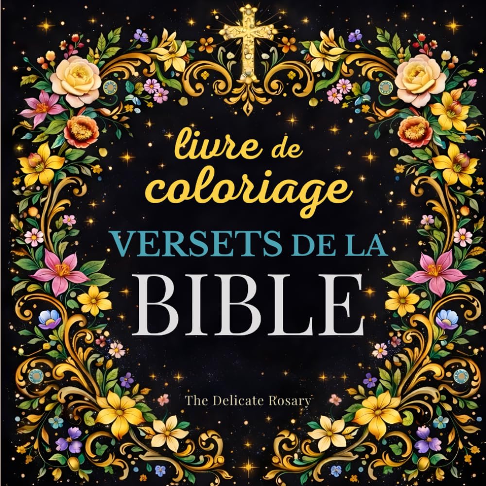 Livre de coloriage - Versets de la Bible: Versets bibliques à colorier pour la prière, la méditation et la paix intérieure