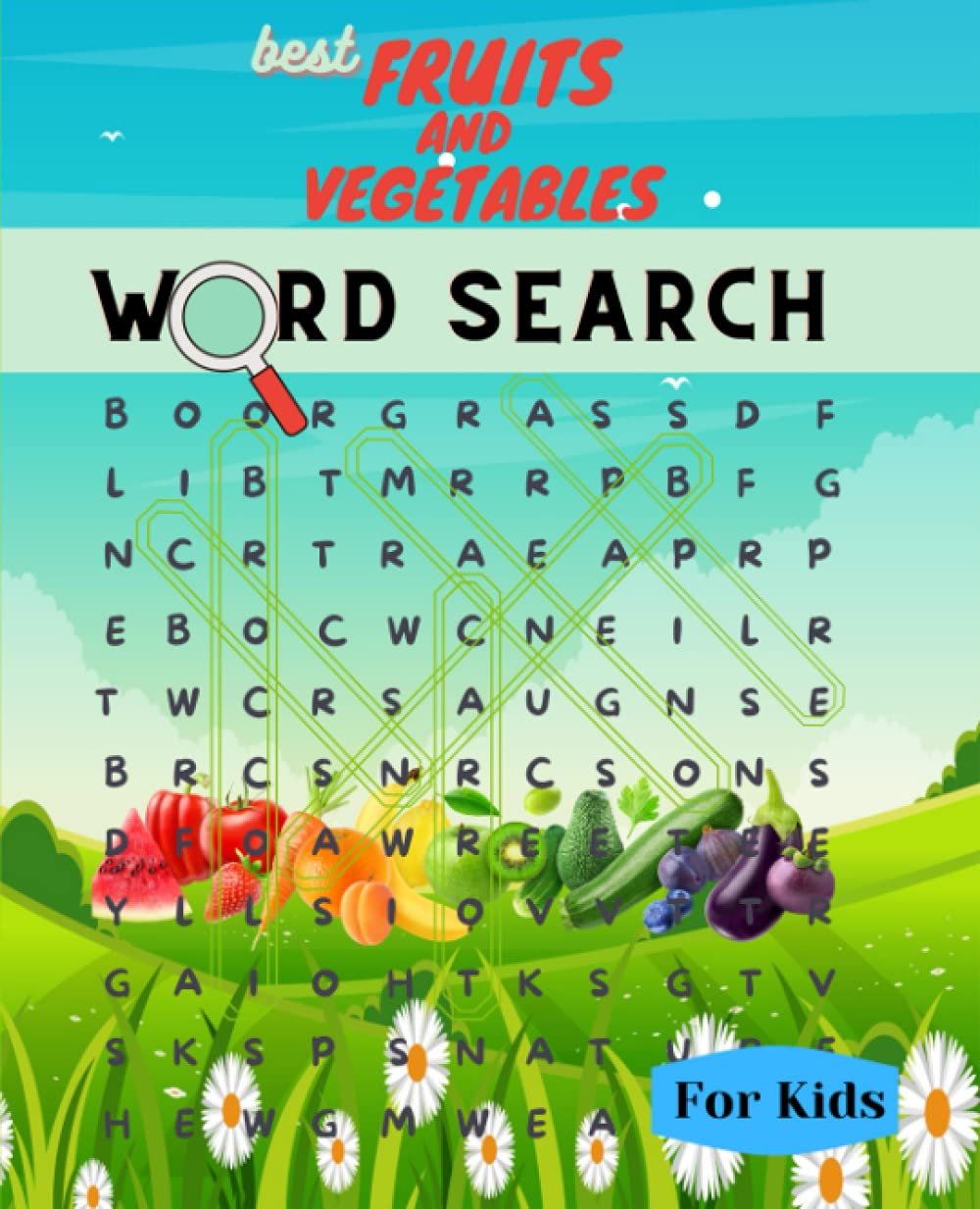best Fruits and Vegetables Word Search for Kids: Fun and Educational Word Search Puzzles to Improve Vocabulary, Spelling, Reading, Memory and Logic Skills for Kids.