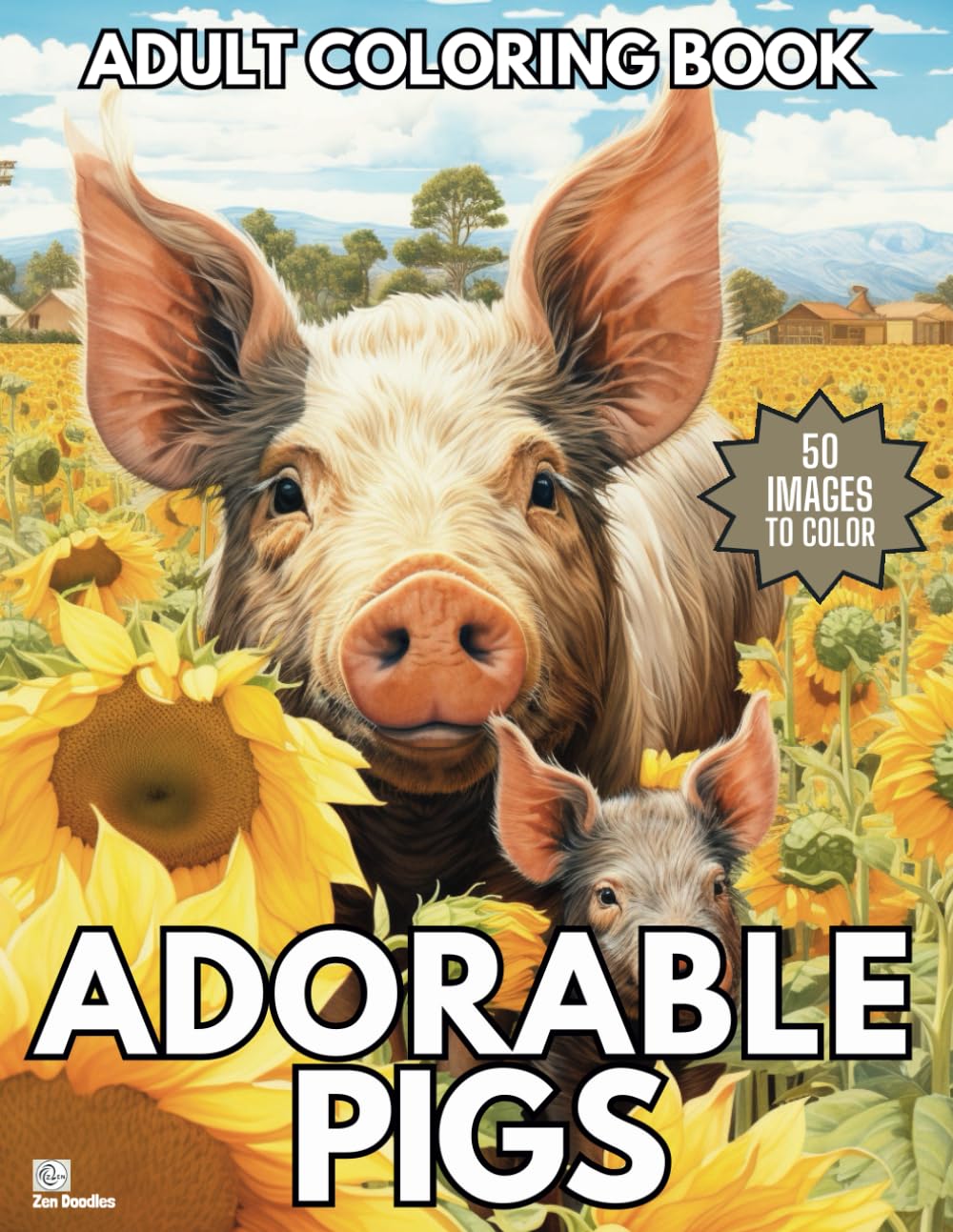 Adorable Pigs: Relaxing Grayscale Coloring Book for Adults and Teens (Grayscale Farmyard Animals)