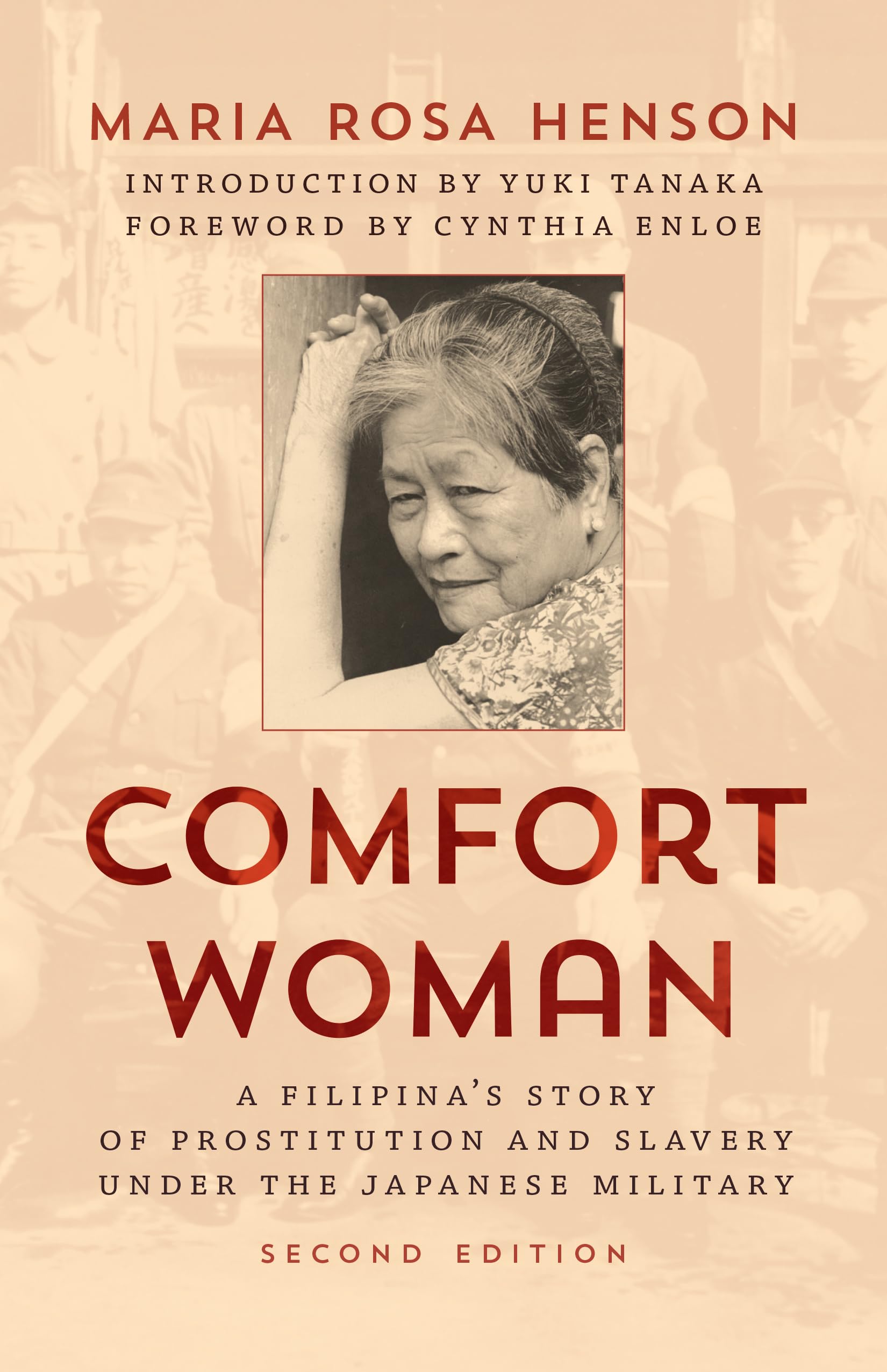 Comfort Woman: A Filipina's Story of Prostitution and Slavery under the Japanese Military (Asian Voices) Paperback – September 22, 2016