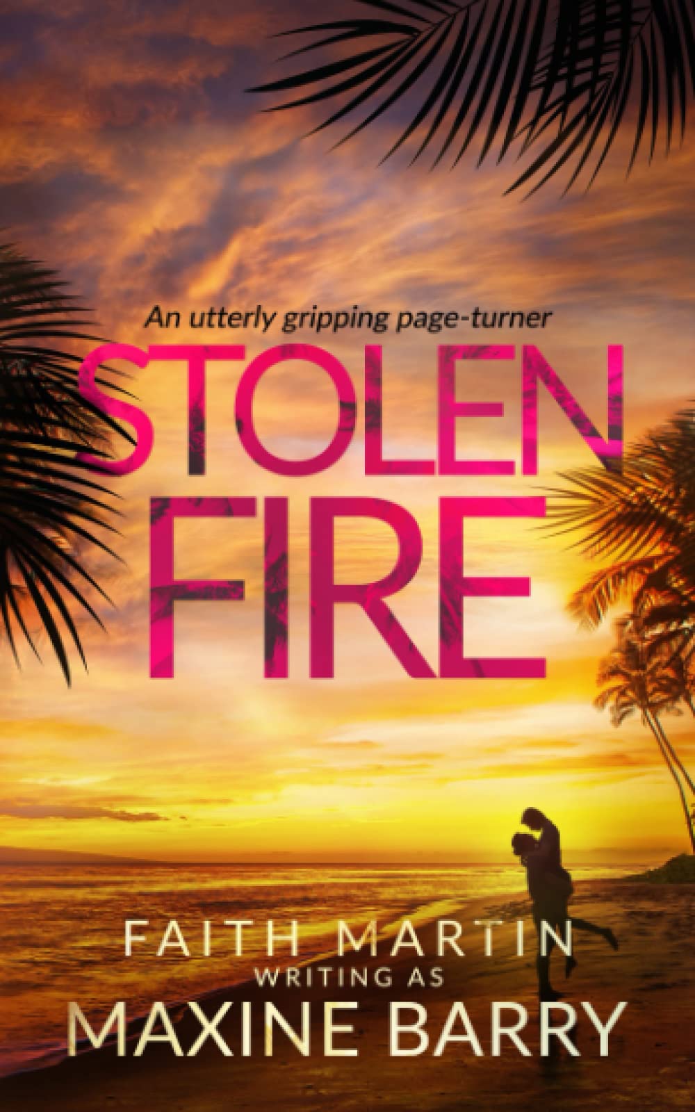 STOLEN FIRE an utterly gripping page-turner (Great Reads)