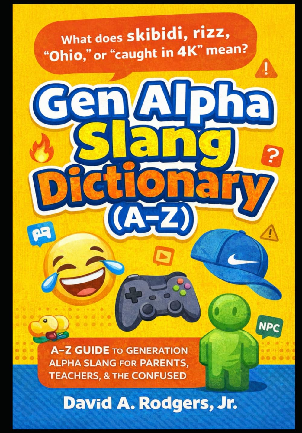 Gen Alpha Slang Dictionary (A–Z)