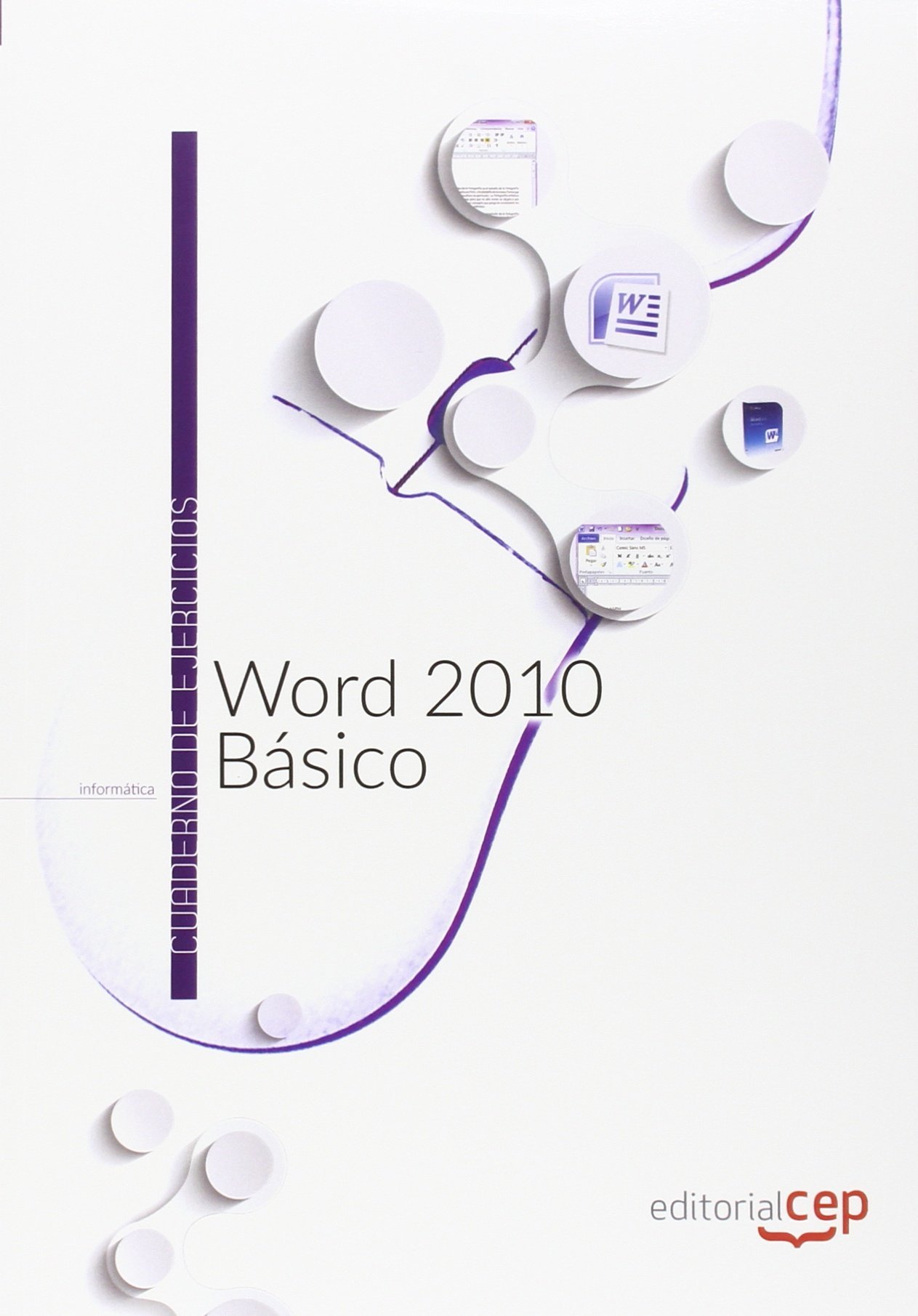 Word 2010 Básico. Cuaderno de ejercicios