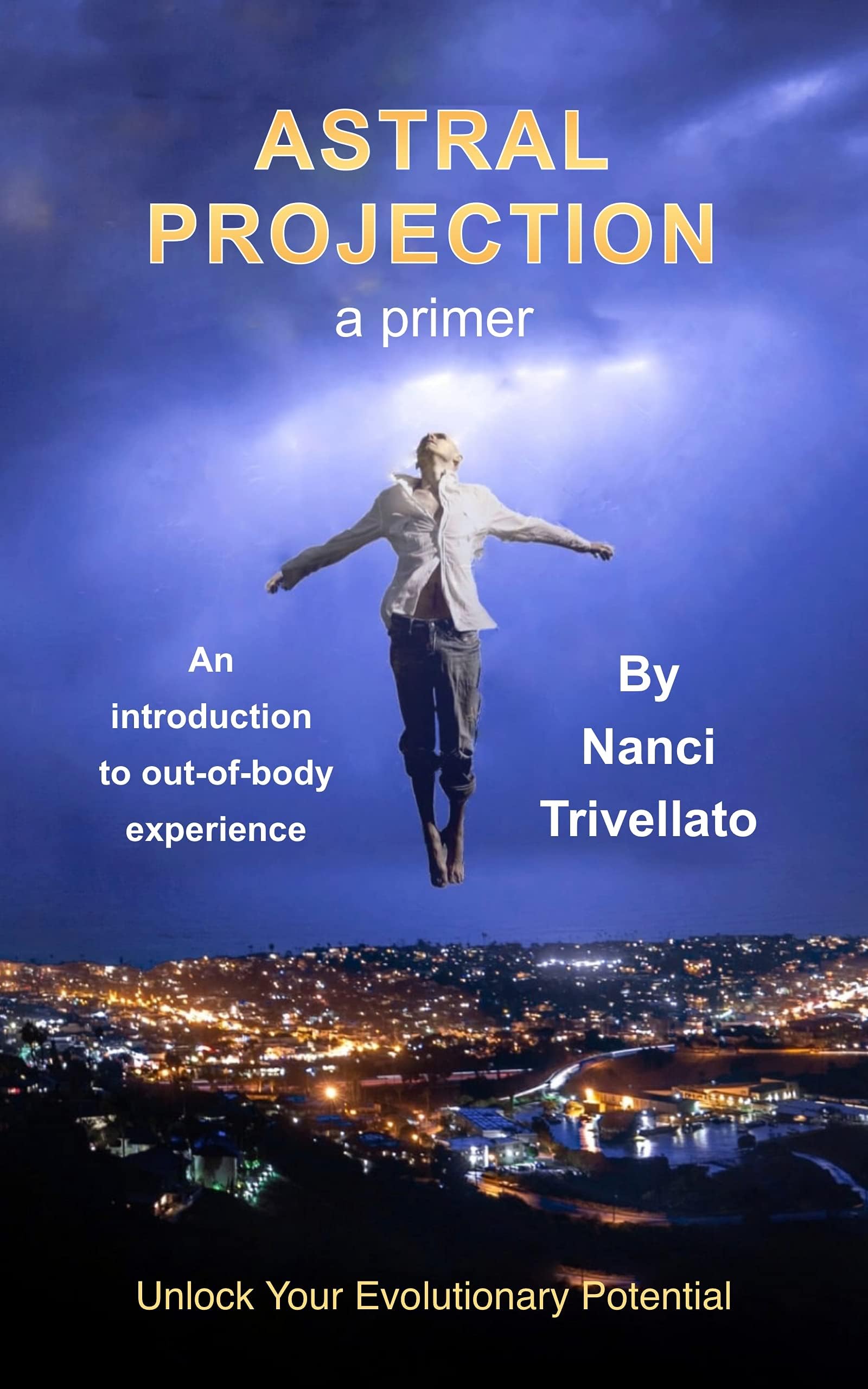 Astral Projection a primer: An introduction to out-of-body experience