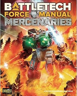 Catalyst Game Labs BattleTech Force Manual Mercenaries, Military Science Fiction Strategy Tabletop Game Supplement | Ages 14+