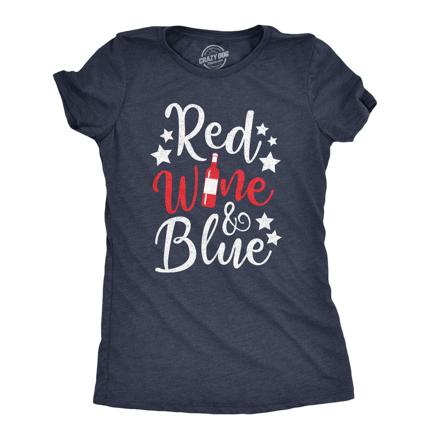 Crazy Dog T-ShirtsWomens Red Wine and Blue Tshirt Funny Patriotic USA Celebration Drinking Tee