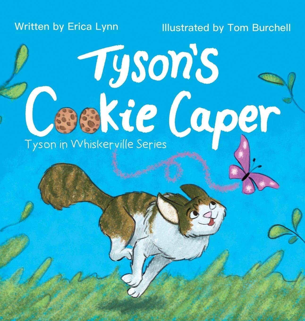 Tyson's Cookie Caper: Tyson in Whiskerville Series