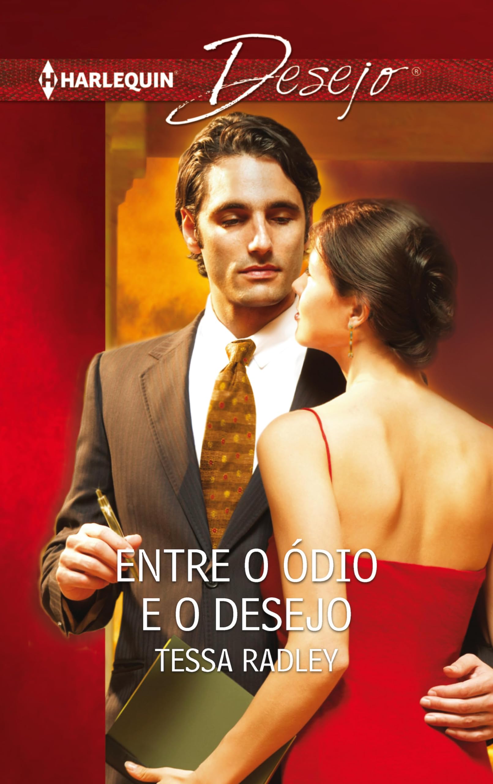 Entre o ódio e o desejo (Portuguese Edition)