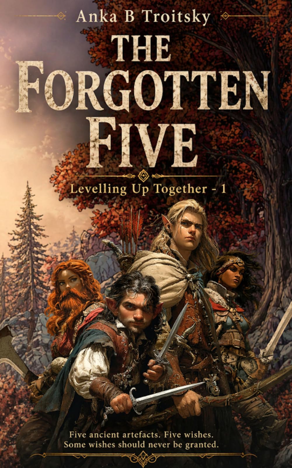The Forgotten Five: Levelling Up Together (A LitRPG Romantasy Adventures)
