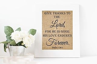 Psalm 136:1 Print,"Give Thanks to the Lord For He is Good Psalm 136:1" Burlap Print, Home decor prints, spirituals prints (Frame not Included)