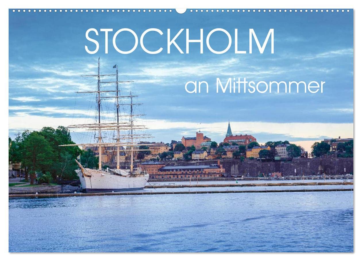 Stockholm an Mittsommer (Wandkalender 2026 DIN A2 quer), CALVENDO Monatskalender: Stockholm im Licht der Mittsommernacht. (CALVENDO Orte)