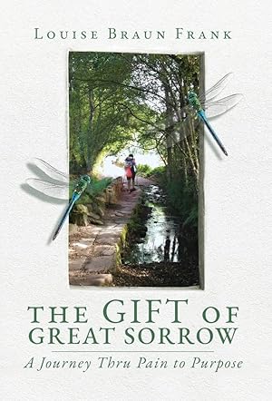 The Gift of Great Sorrow