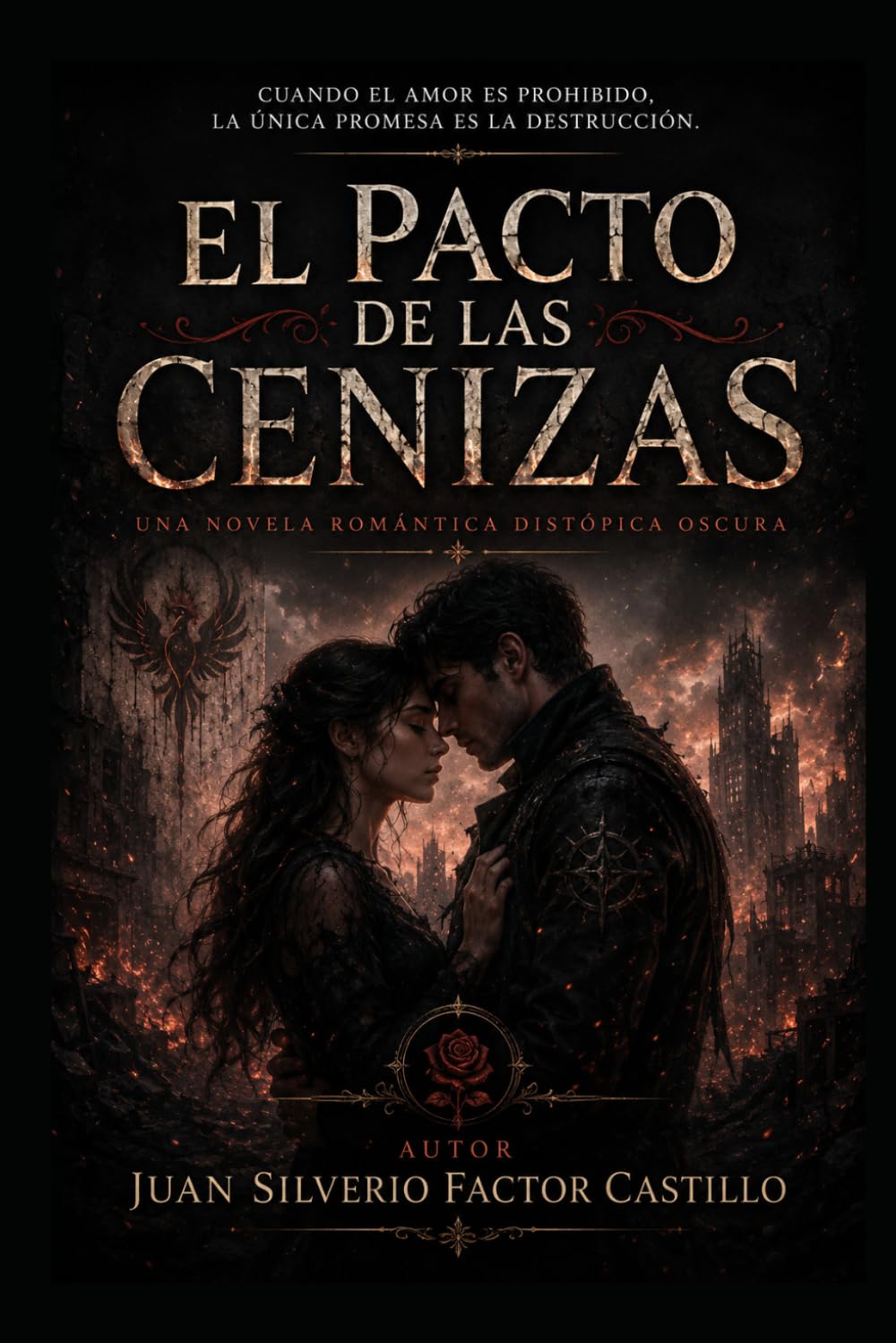 EL PACTO DE LAS CENIZAS. Una novela romántica distópica oscura