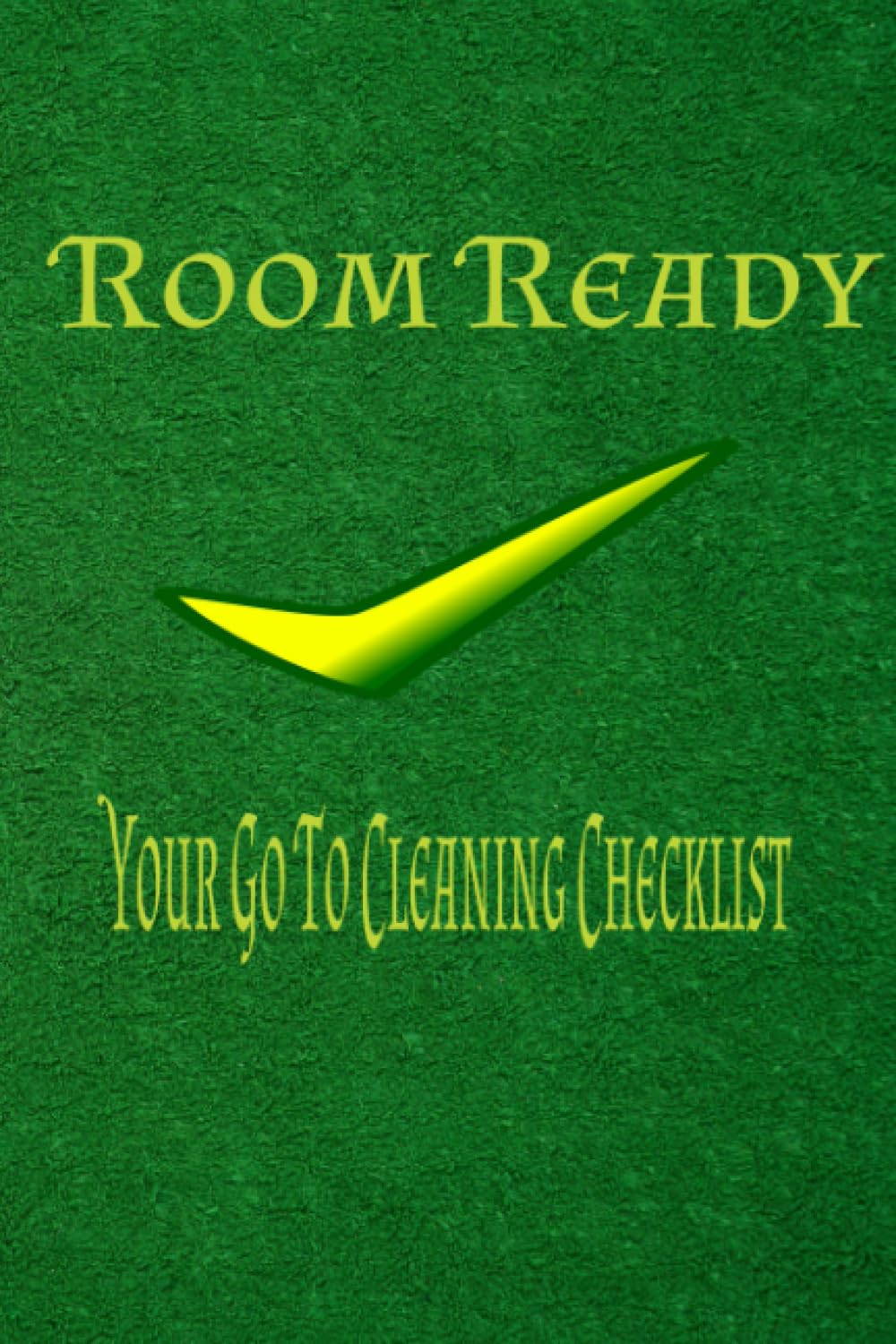 Room Ready Your Go-To Cleaning Checklist
