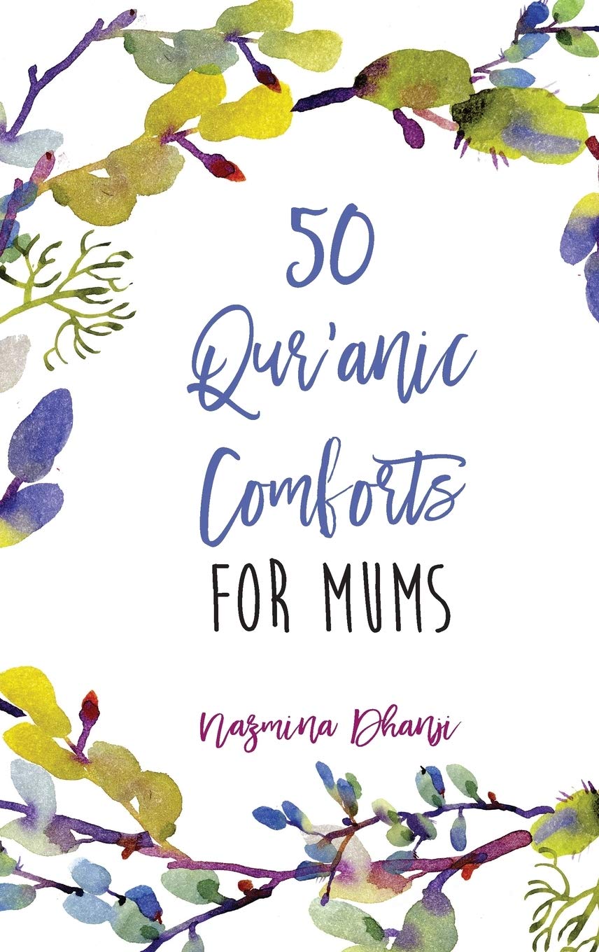 50 Qur'anic Comforts For Mums.by Dhanji  New 9781908110602 Fast Free Shipping**