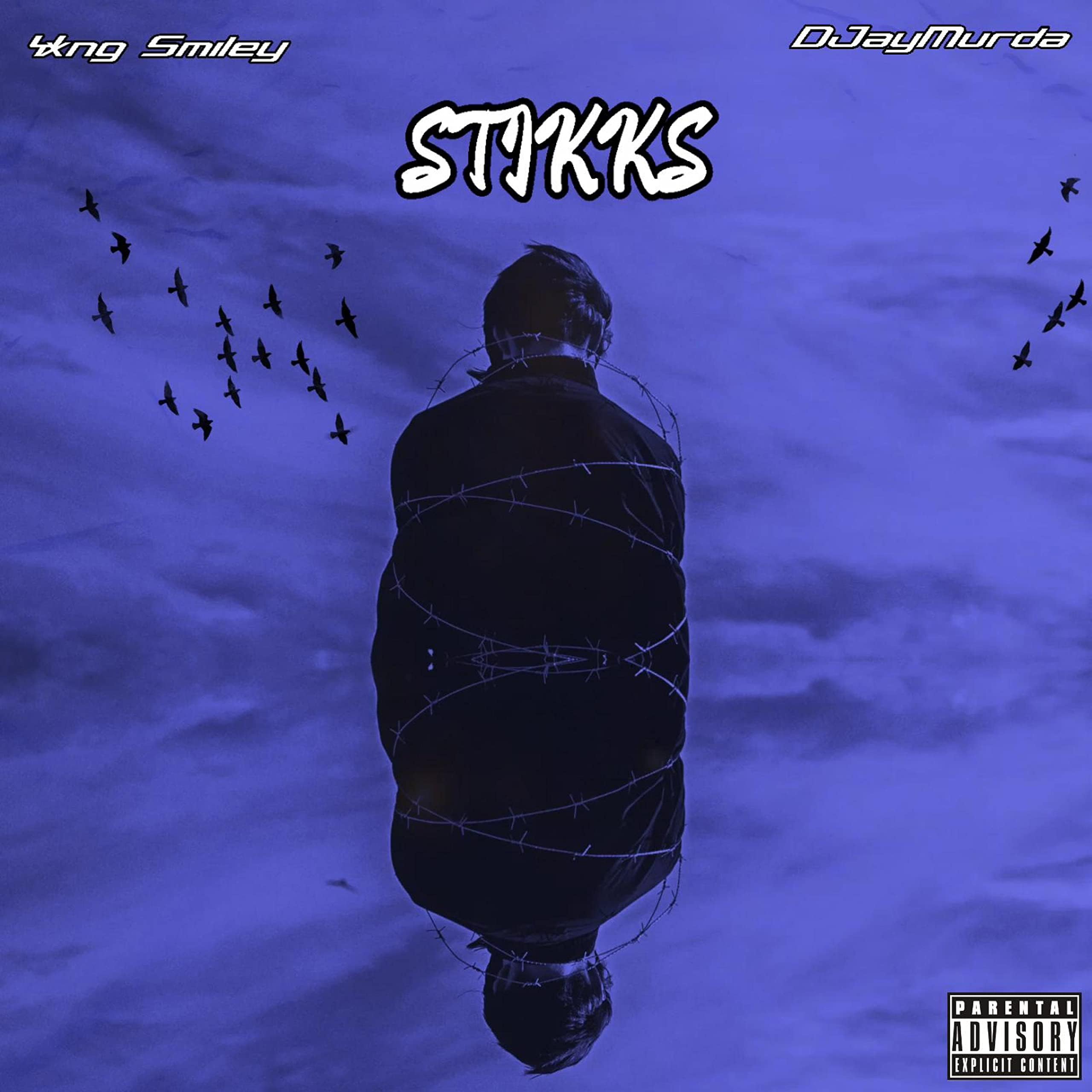 Stikks [Explicit]