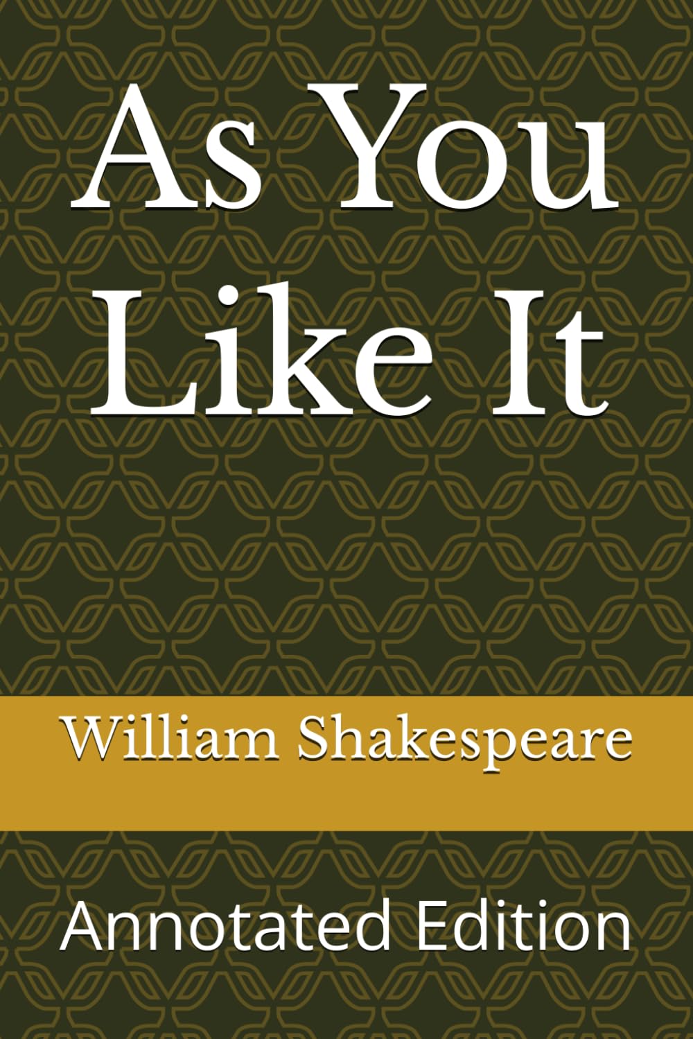 As You Like It: Annotated Edition