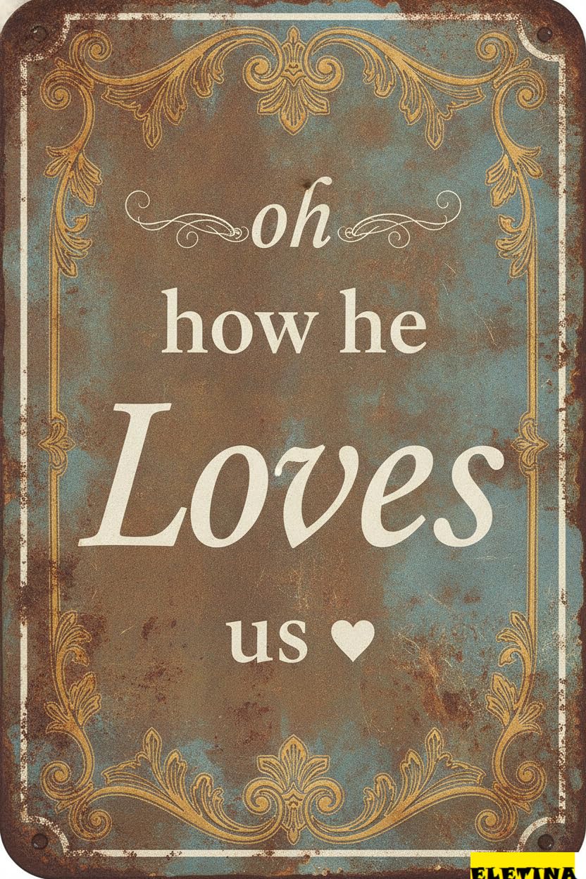 Oh How He Loves Us Easter Bible Themed Metal Tin Wall Plaque Holiday Jesus Birth Scripture Front Porch 8x12in