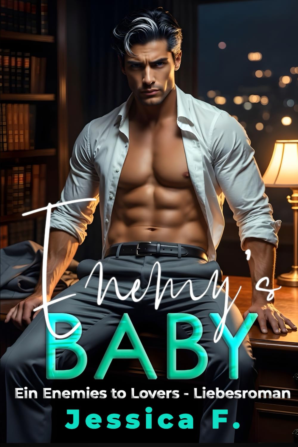 Enemy's Baby: Ein CEO Enemies to Lovers - Liebesroman (Reife Beschützer)