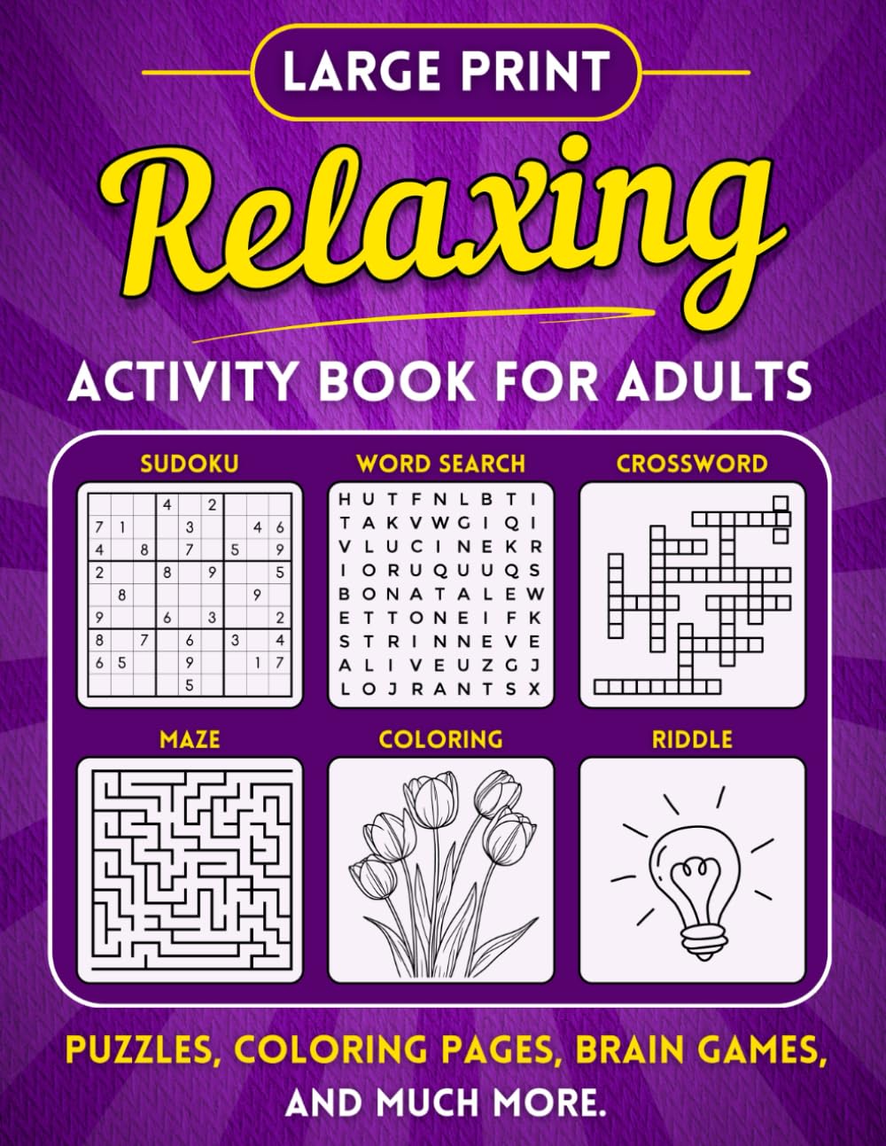 Relaxing Activity Book for Adults: Large Print Sudoku, Crosswords, Word Search, and Much More