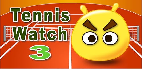 Tennis Watch 3