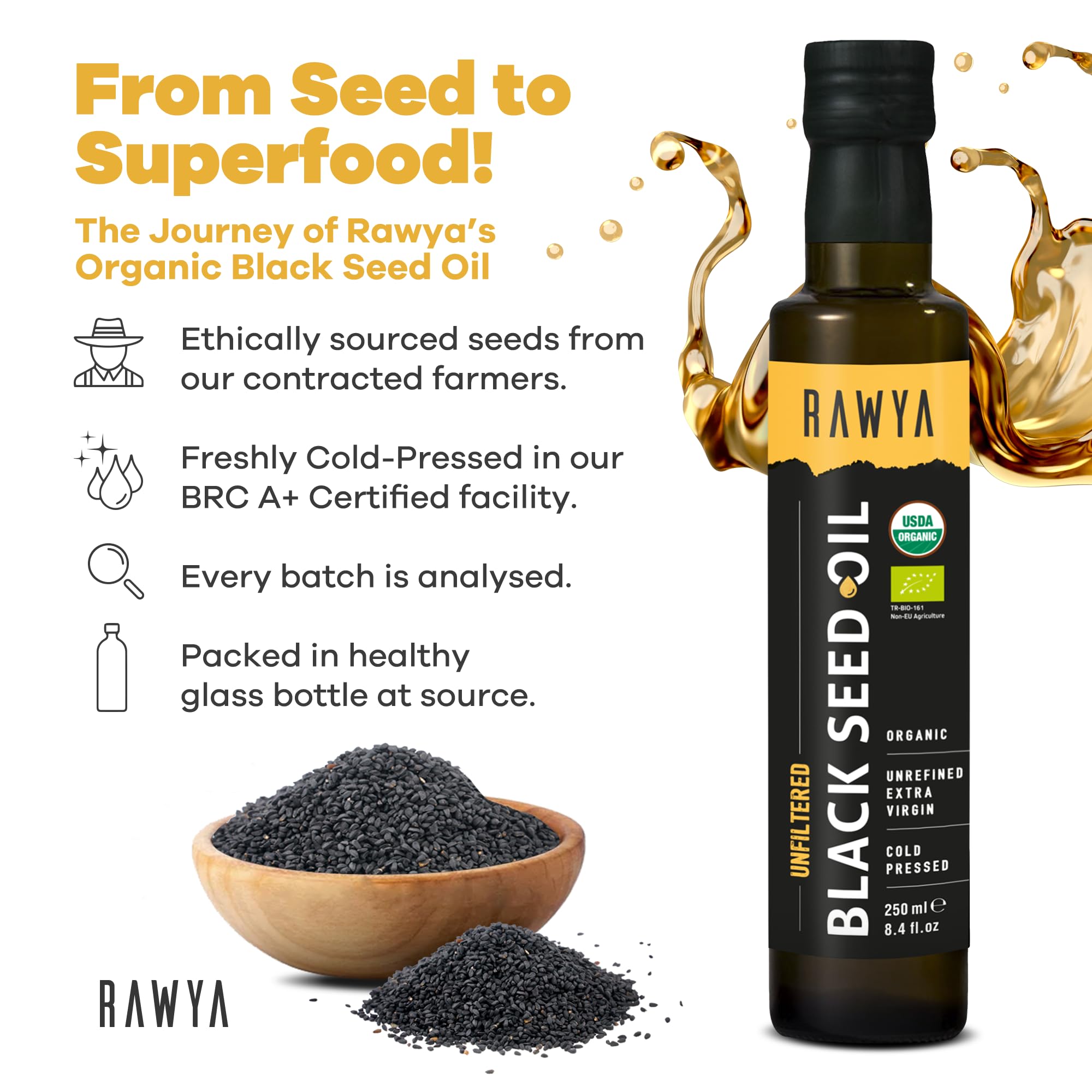 RAWYA Aceite de semilla negra orgánico, prensado en frío, origen turco, comino negro, Kalonji, suplemento Nigella Sativa con Omega 3, 6, 9, crecimiento del cabello y apoyo a la piel, sabor suave, 250