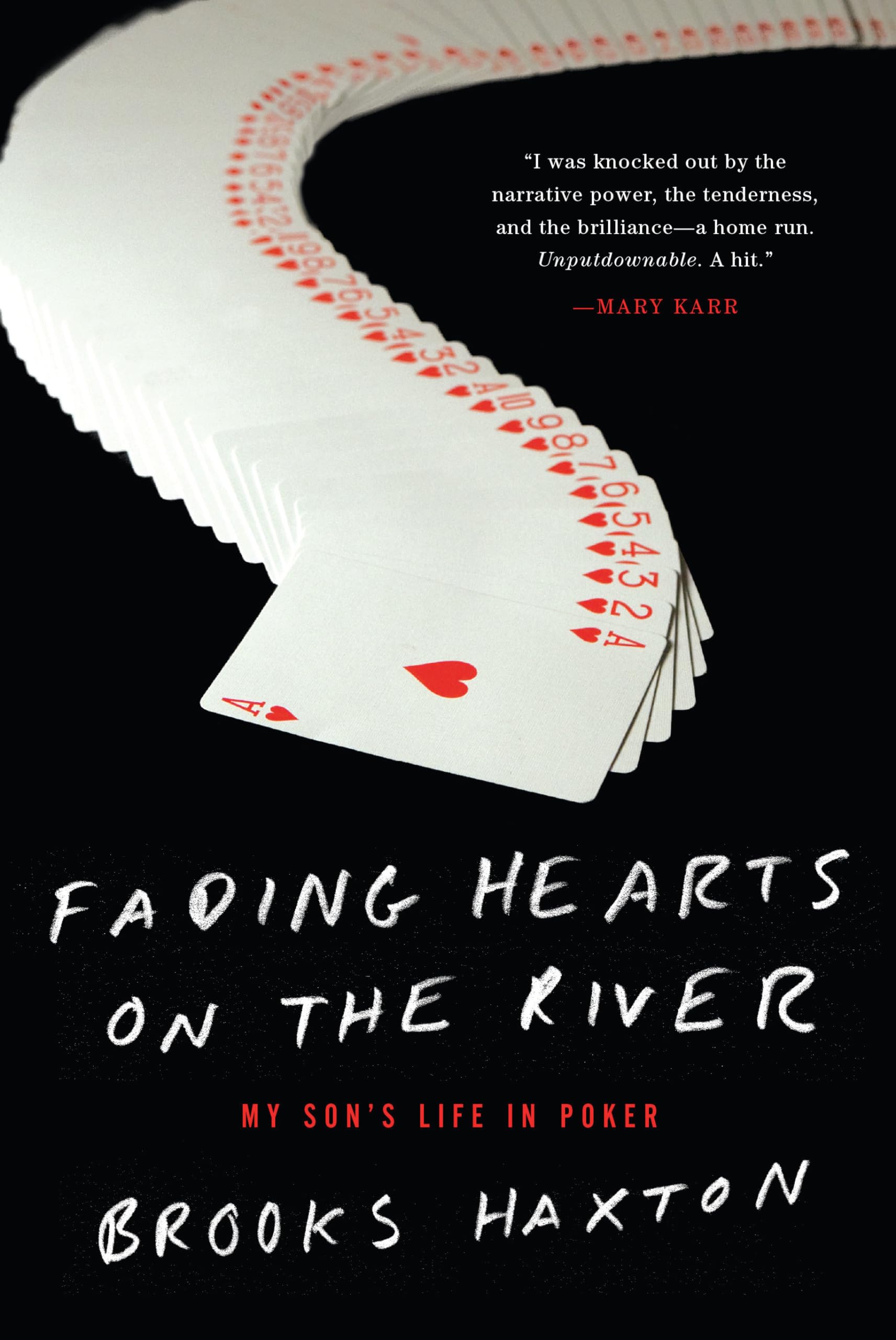 Buy Fading Hearts on the River: A Life in High-stakes Poker or How My Son Cheats Death, Wins Millions, & Marries His College Sweetheart — BookShops.in
