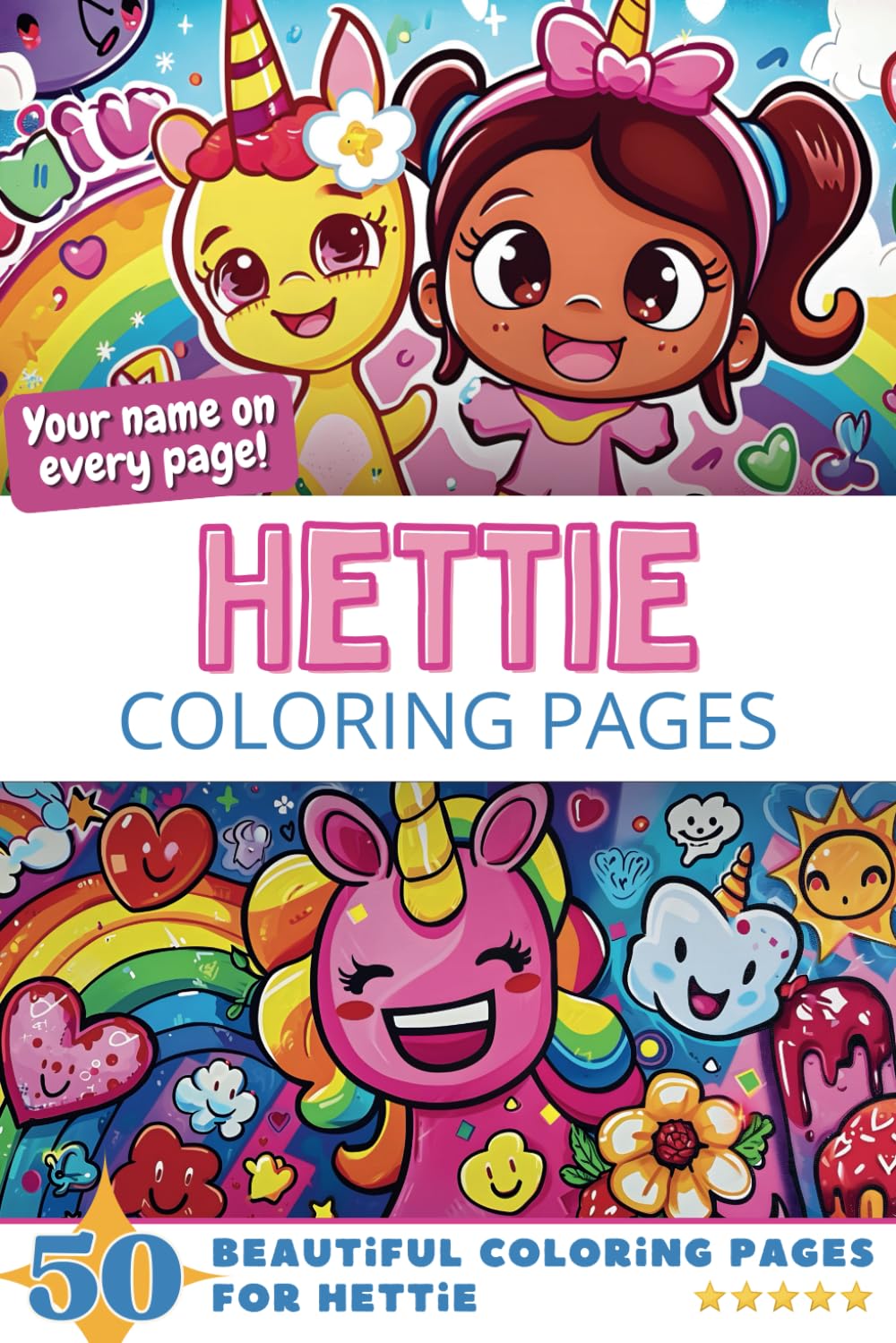 Hettie Coloring Pages: Wow-Effect! Your name on every page - Hettie coloring book - 6x9" - 50x Hettie coloring page - Fantastic Gift