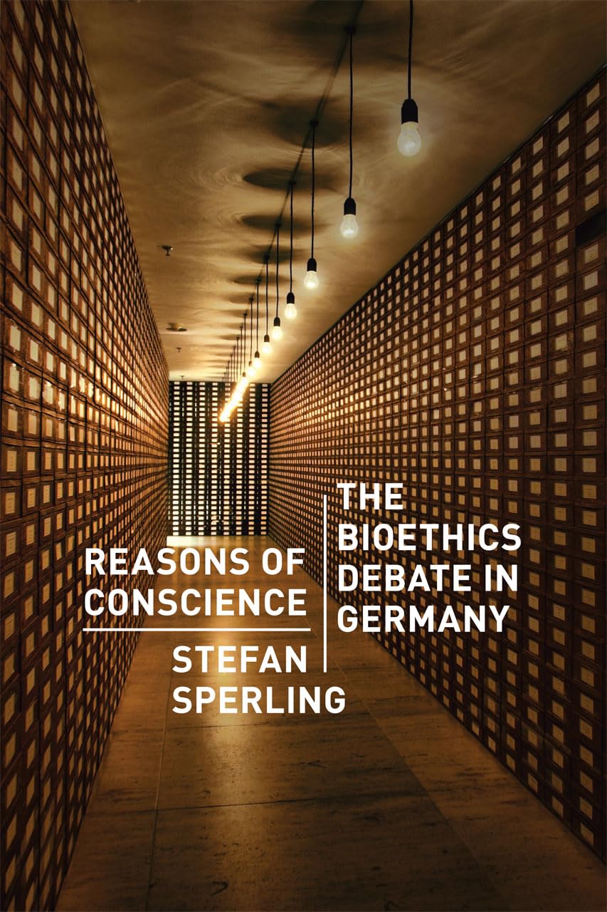 Buy Reasons of Conscience: The Bioethics Debate in Germany — BookShops.in