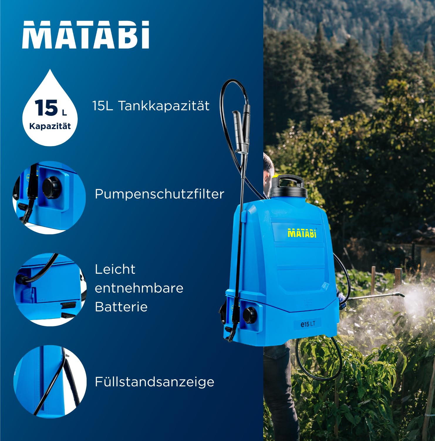 Matabi e15LT Akku Drucksprüher 15 l - 12V Lithium-Akku | 2 Düsen - Akku-Spritze, Schnellladung - Bis 150 l Autonomie - Für Gemüsegärten, Gärten und als Rückenspritze