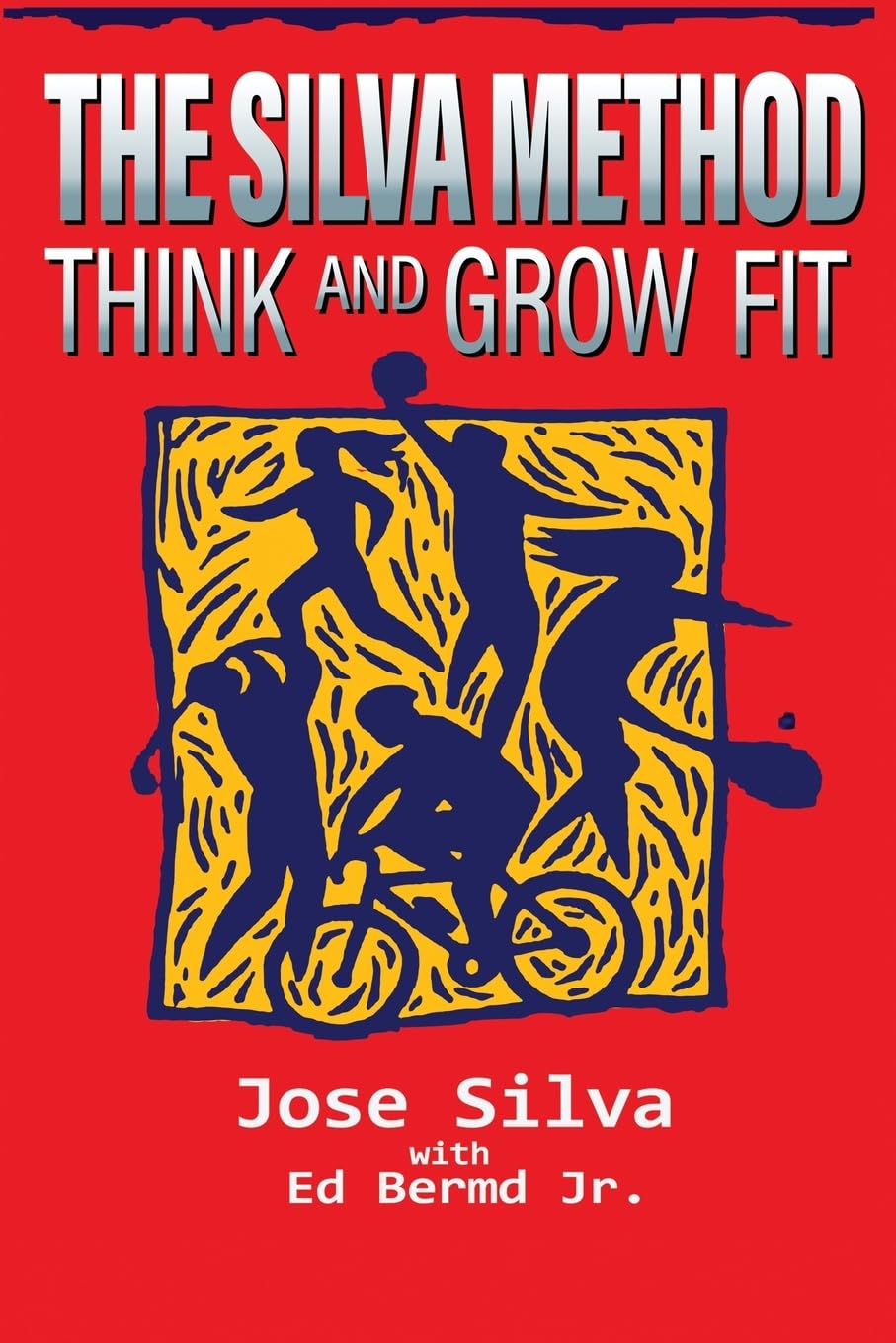 Perigee Books The Silva Method: Think and Grow Fit