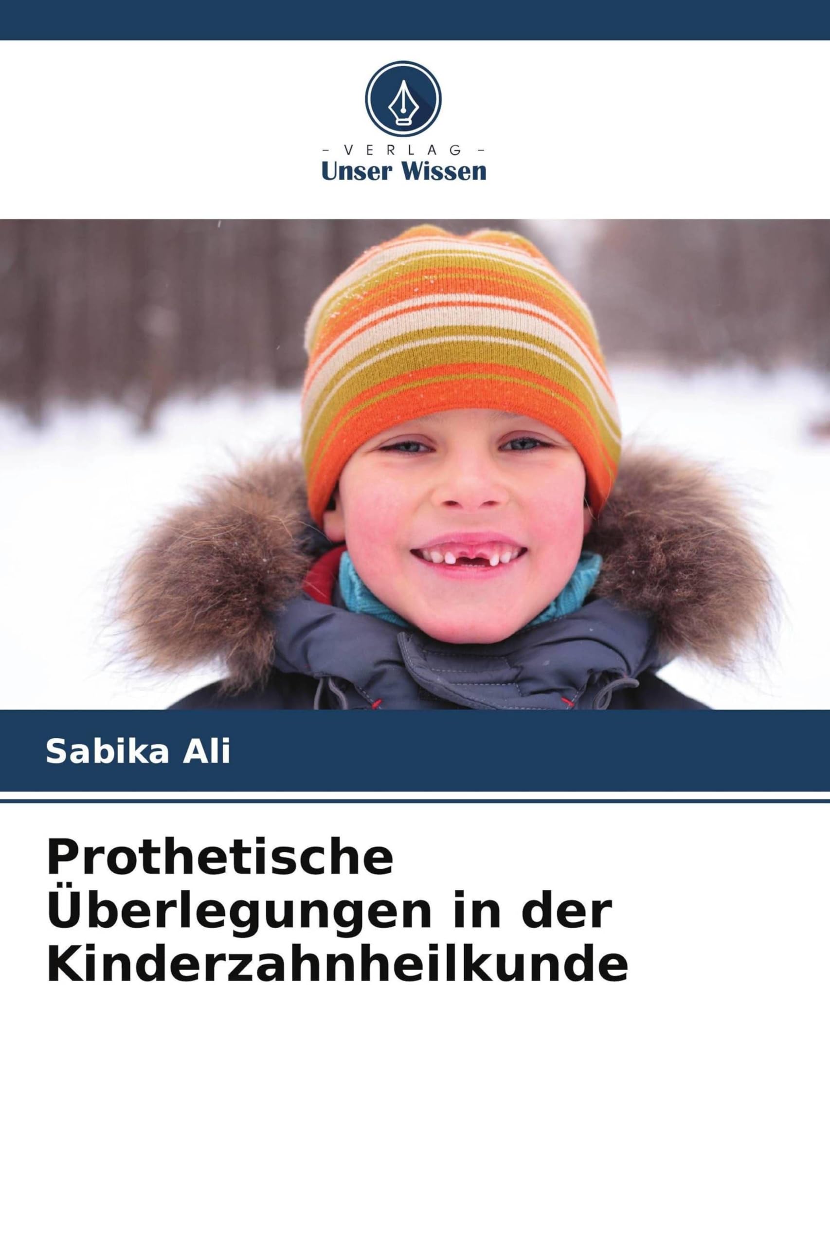 Prothetische Überlegungen in der Kinderzahnheilkunde