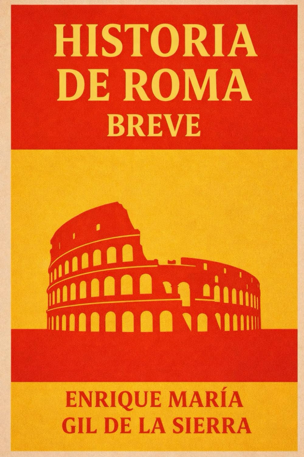 Historia de Roma Breve (Historia de los Pueblos Breve)