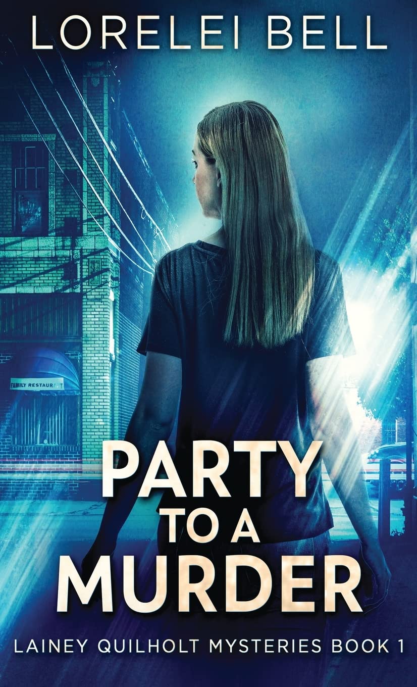 Party to a Murder (Lainey Quilholt Mysteries)      Hardcover – November 10, 2021